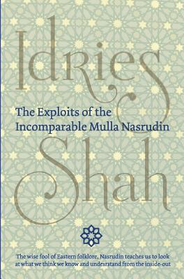 Bild des Verkufers fr The Exploits of the Incomparable Mulla Nasrudin (Hardcover) (Hardback or Cased Book) zum Verkauf von BargainBookStores