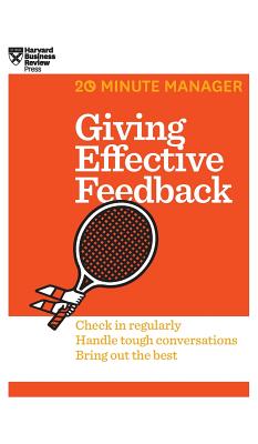 Image du vendeur pour Giving Effective Feedback (HBR 20-Minute Manager Series) (Hardback or Cased Book) mis en vente par BargainBookStores