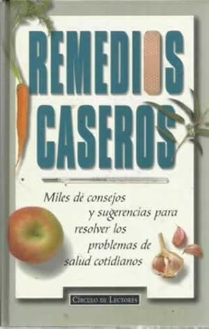 Imagen del vendedor de Remedios caseros. Miles de consejos y sugerencias para resolver los problemas de salud cotidianos a la venta por Librera Cajn Desastre