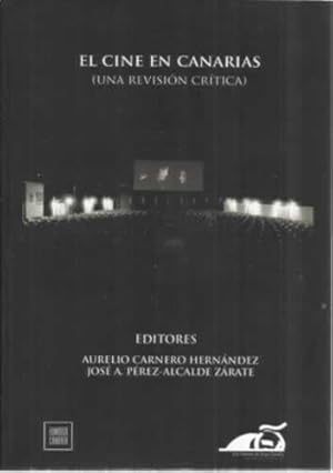 Imagen del vendedor de El cine en Canarias (Una revisin crtica) a la venta por Librera Cajn Desastre