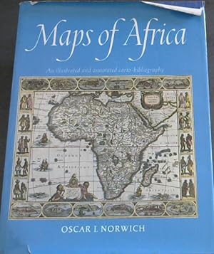 Imagen del vendedor de Maps of Africa: An illustrated and annotated carto-bibliography a la venta por Chapter 1