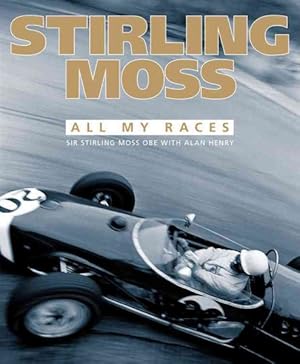 Immagine del venditore per Stirling Moss : All My Races venduto da GreatBookPrices