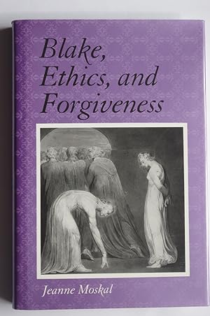 Image du vendeur pour Blake, Ethics, and Forgiveness mis en vente par Dr Martin Hemingway (Books)