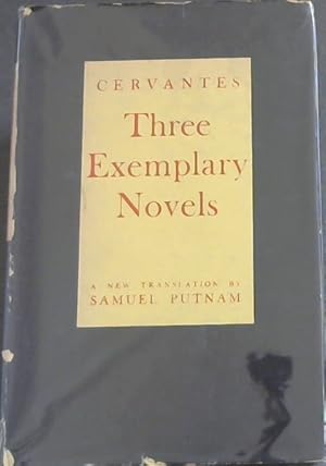 Seller image for THREE EXEMPLARY NOVELS for sale by Chapter 1