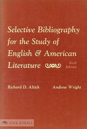 Bild des Verkufers fr SELECTIVE BIBLIOGRAPHY FOR THE STUDY OF ENGLISH AND AMERICAN LITERATURE zum Verkauf von Oak Knoll Books, ABAA, ILAB