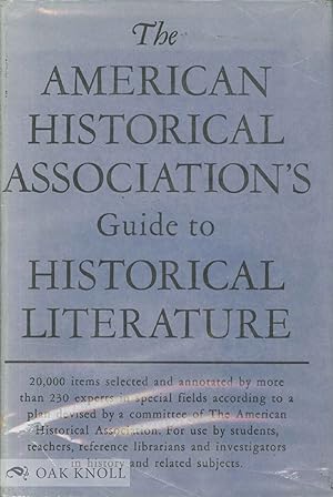 Seller image for AMERICAN HISTORICAL ASSOCIATION'S GUIDE TO HISTORICAL LITERATURE for sale by Oak Knoll Books, ABAA, ILAB