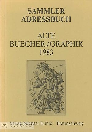 SAMMLER ADRESSBUCH ALTE BUECHER/GRAPHIK, 1983