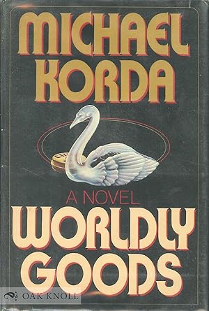 Seller image for WORLDLY GOODS for sale by Oak Knoll Books, ABAA, ILAB