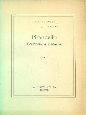 Bild des Verkufers fr Pirandello letteratura e teatro zum Verkauf von Librodifaccia