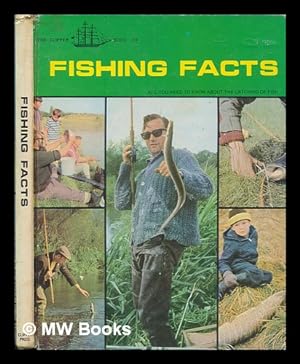 Seller image for The Clipper book of fishing facts / edited by Bill Keal for sale by MW Books