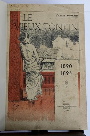 Imagen del vendedor de Le Vieux Tonkin. Le Thtre - Le Sport - La Vie Mondaine de 1884  1889 a la venta por Librairie de l'Avenue - Henri  Veyrier