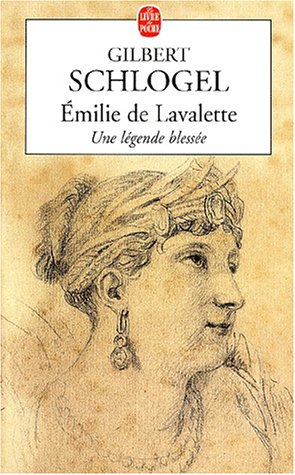 Image du vendeur pour Emilie de Lavalette mis en vente par librairie philippe arnaiz