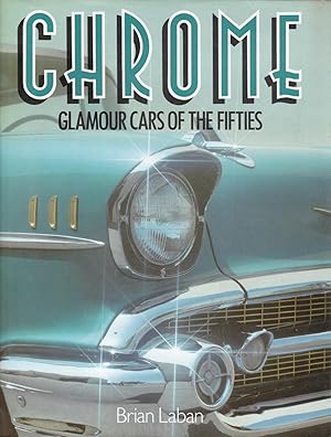 Chrome : Glamour Cars of the Fifties