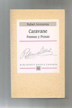 Immagine del venditore per Caravane. Poemas y prosas. (Antologa 1959- 1990). venduto da Librera El Crabo