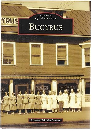 Seller image for Bucyrus (Images of America) for sale by Cher Bibler