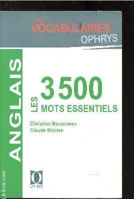 Bild des Verkufers fr ANGLAIS - LES 3500 MOTS ESSENTIELS zum Verkauf von Le-Livre