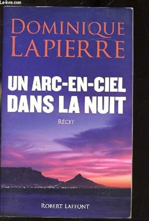 Seller image for UN ARC-EN-CIEL DANS LE NUIT for sale by Le-Livre