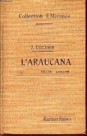 Image du vendeur pour L'ARAUCANA - Morceaux choisis - TEXTE ANNOTE. mis en vente par Le-Livre