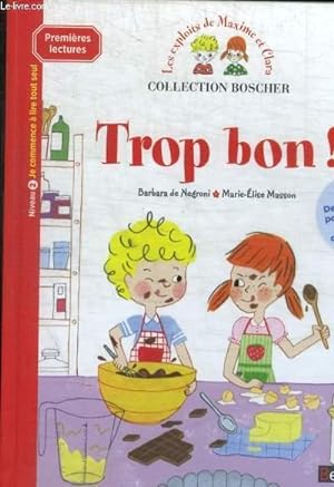 Bild des Verkufers fr TROP BON ! COLLECTION BOSCHER zum Verkauf von Le-Livre