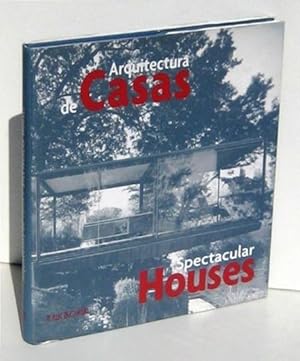 Seller image for ARQUITECTURA DE CASAS. SPECTACULAR HOUSES (bilingual edition espaol-english) for sale by Ducable Libros