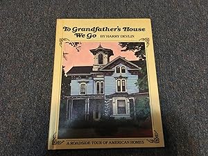 Seller image for TO GRANDFATHER'S HOUSE WE GO for sale by Betty Mittendorf /Tiffany Power BKSLINEN