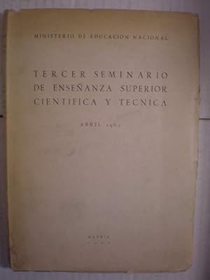 Bild des Verkufers fr Tercer Seminario de Enseanza Superior Cientfica y Tcnica. Octubre 1960. Abril 1961 zum Verkauf von Librera Antonio Azorn