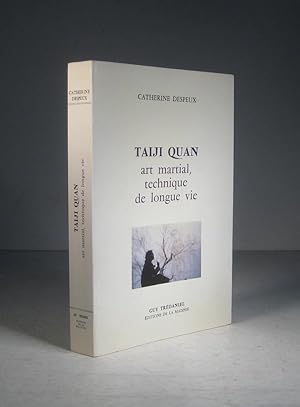 Taiji Quan. Art martial, technique de longue vie