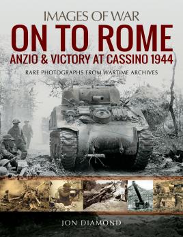 Immagine del venditore per On to Rome: Anzio and Victory at Cassino, 1944 (Images of War) venduto da Book Bunker USA