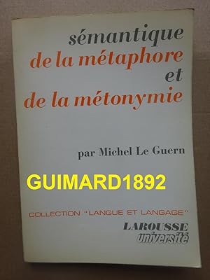 Image du vendeur pour Smantique de la mtaphore et de la mtonymie mis en vente par Librairie Michel Giraud