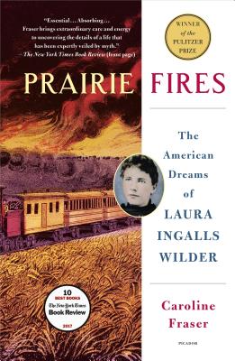 Imagen del vendedor de Prairie Fires: The American Dreams of Laura Ingalls Wilder (Paperback or Softback) a la venta por BargainBookStores