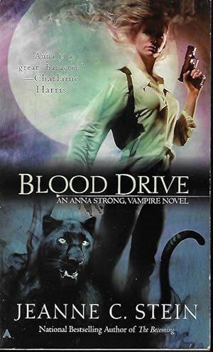 Immagine del venditore per BLOOD DRIVE; An Anna Strong Vampire Novel, Book 2 venduto da Books from the Crypt