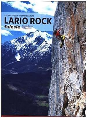 Bild des Verkufers fr Lario Rock - Falesie : Lecco, Como, Valsassina zum Verkauf von AHA-BUCH GmbH