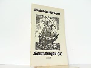Liederblatt der Hilter - Jugend: Nr. 83/84 Sommerlager 1939.