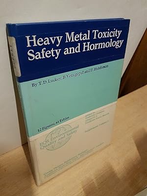 Seller image for Heavy metal toxicity, safety and hormonology : 44 tables / by T. D. Luckey, B. Venugopal and D. Hutcheson / Environmental quality and safety; Suppl. Vol. 1 for sale by Roland Antiquariat UG haftungsbeschrnkt