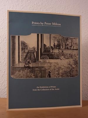 Bild des Verkufers fr Prints by Peter Milton. An Exhibition of Prints from the Collection of the Artist zum Verkauf von Antiquariat Weber