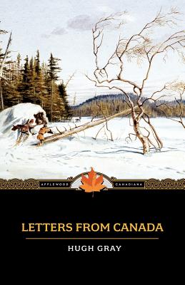 Seller image for Letters from Canada: Written During a Residence There in the Years 1806, 1807, and 1808 (Paperback or Softback) for sale by BargainBookStores