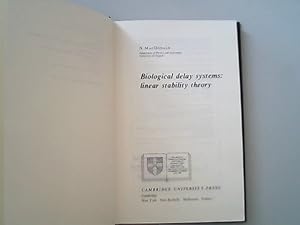 Bild des Verkufers fr Biological delay systems: linear stability theory (Cambridge Studies in Mathematical Biology, 9). zum Verkauf von Antiquariat Bookfarm