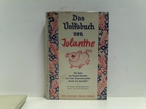 Das Volksbuch von Jolanthe. Mit vielen Zeichnungen von Horst von Möllendorff
