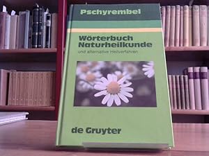 Seller image for Pschyrembel Worterbuch Naturheilkunde: Und Alternative Heilverfahren for sale by BuchKaffee Vividus e.K.