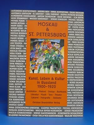 Moskau & St. Pertersburg. - Kunst, Leben und Kultur in Rußland 1900-1920