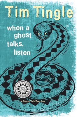 Seller image for When a Ghost Talks, Listen: A Choctaw Trail of Tears Story (Hardback or Cased Book) for sale by BargainBookStores