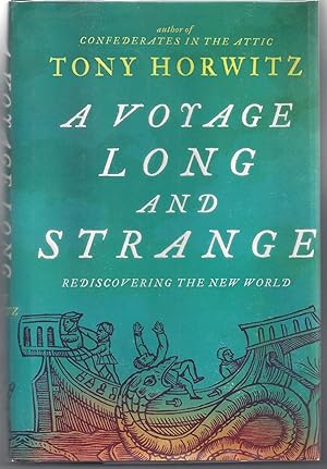 A Voyage Long and Strange: Rediscovering the New World