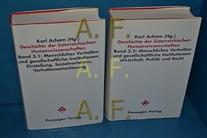 Image du vendeur pour Geschichte der sterreichischen Humanwissenschaften Band 3.1: Menschliches Verhalten und gesellschaftliche Institutionen. Einstellung, Sozialverhalten, Verhaltensorientierung + Band 3.2: Menschliches Verhalten und gesellschaftliche Institutionen: Wirtschaft, Politik und Recht. (2 Bcher) mis en vente par Antiquarische Fundgrube e.U.