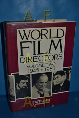 Bild des Verkufers fr World Film Directors 1945-1985. Volume Two. zum Verkauf von Antiquarische Fundgrube e.U.