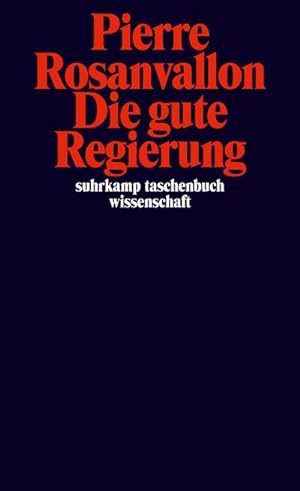 Imagen del vendedor de Die gute Regierung a la venta por Rheinberg-Buch Andreas Meier eK