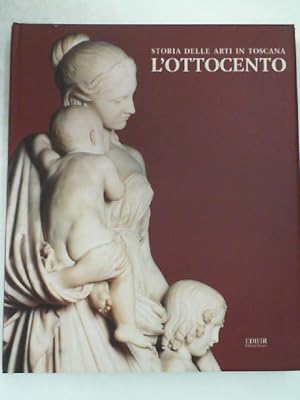 Bild des Verkufers fr Storia delle arti in Toscana - L'Ottocento, zum Verkauf von Antiquariat Maiwald
