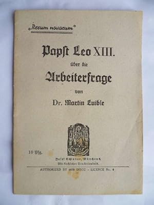 Bild des Verkufers fr Papst Leo XIII. ber die Arbeiterfrage. zum Verkauf von Ostritzer Antiquariat