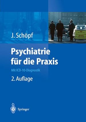 Bild des Verkufers fr Psychiatrie fr die Praxis : Mit ICD-10-Diagnostik zum Verkauf von AHA-BUCH GmbH