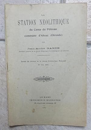 La station néolithique du Camp de Pétreau commune d'Abzac (Gironde)