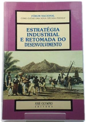 Bild des Verkufers fr EstratEgia Industrial e Retomada Do Desenvolvimento zum Verkauf von PsychoBabel & Skoob Books